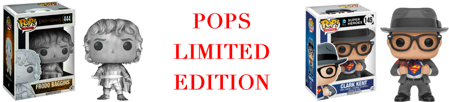 Pop! Limited Editions e Fuori Catalogo